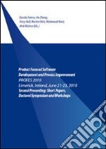 Product focused software development and process improvement, PROFES 2010 (Limerick, 21-23 june 2010) libro