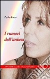 I rumori dell'anima libro