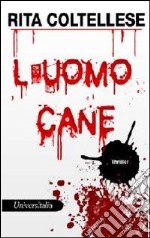 L'uomo cane