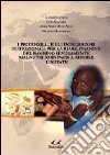 I protocolli e gli integratori nutrizionali per la riabilitazione del bambino severamente malnutrito in paesi a risorse limitate libro