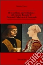 Il contributo nell'evoluzione del ritratto da parte di Piero del Pollaiolo e di Leonardo