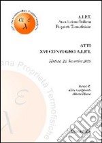 Atti 16 Convegno A.I.P.T. (Modena, 24 settembre 2020) libro