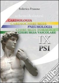 Schemi & sintesi di patologia sistematica. Cardiologia, cardiochirurgia, pneumologia, chirurgia vascolare, chirurgia toracica (1) libro