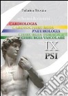 Schemi & sintesi di patologia sistematica. Cardiologia, cardiochirurgia, pneumologia, chirurgia vascolare, chirurgia toracica (1) libro