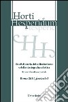 Horti hesperidum, Roma 2011, fascicolo I. Studi di storia del collezionismo e della storiografia artistica libro