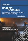 Financial accounts in the system of national accounts (SNA) and in the current economy. An introduction libro