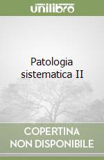 Patologia sistematica II (2) libro