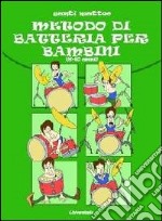 Metodo di batteria per bambini (6-10 anni)