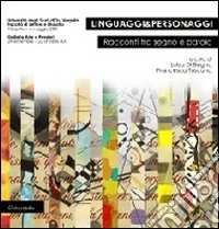 Linguaggi & Personaggi. Racconti tra segno e parola libro