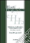 Horti hesperidum, Roma 2011, fascicolo II. Studi di storia del collezionismo e della storiografia artistica libro