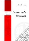 Diritto della sicurezza libro di Serra Antonio