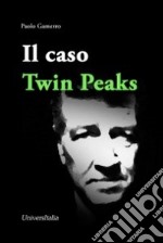 Il caso Twin Peaks