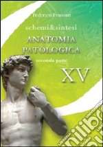 Anatomia patologica. Parte seconda libro