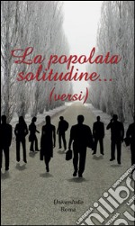 La popolata solitudine libro