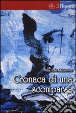 Cronaca di una scomparsa libro