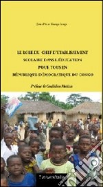 Le rôle du chef d'établissement scolaire dans l'éducation pour tous en République Démocratique du Congo