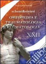 Ortopedia, traumatologia e reumatologia libro