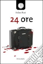 24 ore