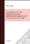 La defenza de las personas en los sistemas de common law y los de civil law libro