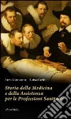 Storia della medicina e della assistenza per le professioni sanitarie libro di Cantarano Enzo Carini Luisa