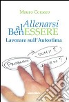 Lavorare sull'autostima libro di Corsaro Mauro