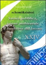 Sanità pubblica, igiene ambientale e medicina del lavoro libro