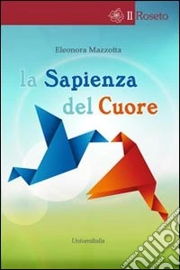 La sapienza del cuore libro
