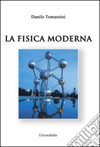 La fisica moderna