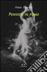 Pensieri in fumo libro