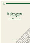 Il Novecento in Portogallo. Ediz. italiana e portoghese libro