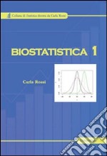 Biostatistica. Vol. 1