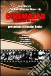 Cinemalab. La fabbrica dei sogni libro