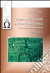 Dispositivi, circuiti e sistemi elettronici con argomenti correlati libro