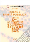 Igiene e sanità pubblica libro