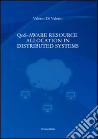 QoS-Aware resource allocation in distributed systems