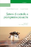Sistemi di controllo a più ingressi e più uscite. Vol. 1: Strumenti preliminari libro
