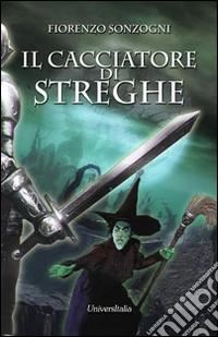Il cacciatore di streghe libro