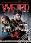 Weird movies. La rivista del cinema fantastico internazionale. Vol. 1 libro