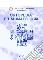 Ortopedia e traumatologia libro