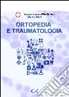 Ortopedia e traumatologia libro