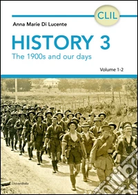History 3. Vol. 1-2: The 1900s and our days libro