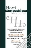Horti hesperidum, Roma 2015, fascicolo I. Studi di storia del collezi0nismo e della storiografia artistica. Vol. 2: L'età medievale libro