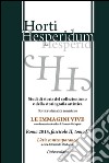 Horti hesperidum, Roma 2015, fascicolo II. Studi di storia del collezionismo e della storiografia artistica. Vol. 2: L'età contemporanea libro