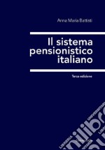 Il sistema pensionistico italiano libro