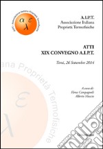 Atti 20° Convegno A.I.P.T. (Terni, 26 settembre 2014) libro