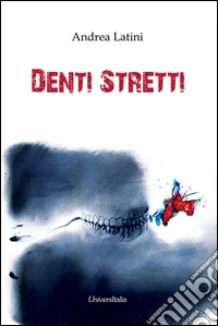 Denti stretti