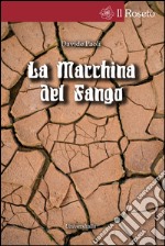 La macchina del fango libro