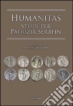 Humanitas studi per Patrizia Serafin libro