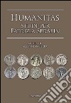 Humanitas studi per Patrizia Serafin libro di Serra A. (cur.)