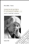 Grazia Deledda e Georges Hérelle: una storia editoriale italo francese libro